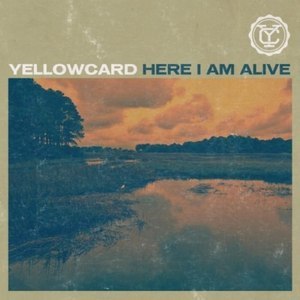 Yellowcard – Here I Am Alive (Single) (2012)